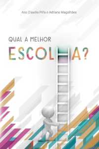 Qual é a melhor escolha?