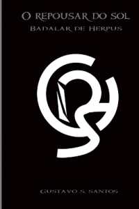 O repousar do Sol : Badalar de Herpus (O Repousar Do Sol)
