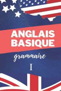Anglais Basique : Grammaire 1