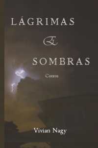 Lágrimas e Sombras : Contos