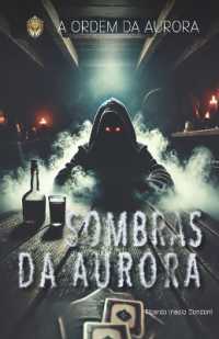 Sombras da Aurora (A Ordem Da Aurora)