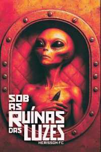Sob as Ruínas das Luzes