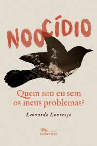 Noocídio : quem sou eu sem os meus problemas?