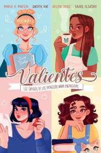 Valientes : Los cuentos de las princesas nada encantadas