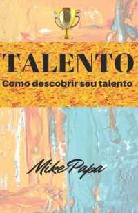 Talento : Como descobrir seu talento
