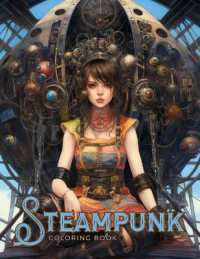 Steampunk Coloring Book : Beautiful Models, Creatures, Machines, Landscapes and Cats! (Literary Coloring Books)