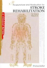 Acupuncture and Moxibustion for Stroke Rehabilitation (Acupuncture and Moxibustion) （1ST）