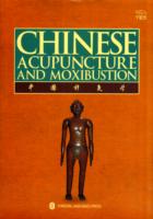 Chinese Acupuncture and Moxibustion -- Hardback