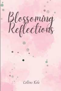 Blossoming Reflections