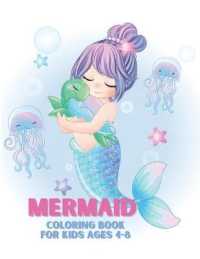 Mermaid coloring book for kids ages 4-8 : Coloring book for kids.
