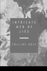 Intricate Web of Lies