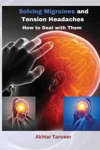 Solving Migraines and Tension Headaches : How to Deal with Them
