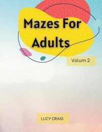 Mazes for Adults