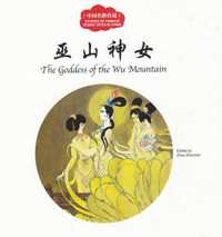 The Goddess of the Wu Mountain (First Books for Early Learning Series)