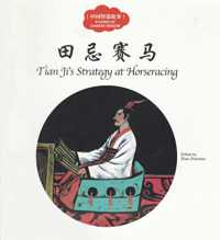 Tian Ji's Stratgy at Horseracing (First Books for Early Learning Series)