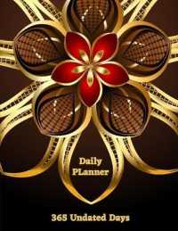 Daily Planner 365 Undated Days : To Do List Daily Task Checklist, Fill Important Times, Meal Planner & Goals
