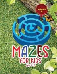 Mazes for kids ages 4 - 8 : Amazing activity book for kids and fun with challenging mazes!