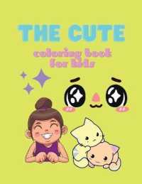 The Cute : Coloring book