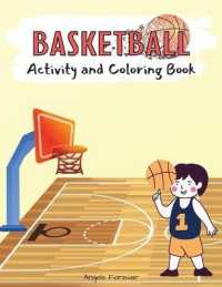 Basketball Activity and Coloring Book : Amazing Kids Activity Books, Activity Books for Kids - over 120 Fun Activities Workbook, Page Large 8.5 x 11'