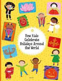 How Kids Celebrate Holidays around the World (Kids around the World) -- Hardback