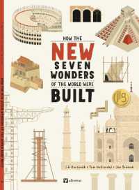 How the New Seven Wonders of the World Were Built (How the Wonders Were Built)