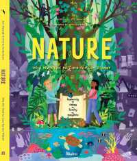 Nature : Why We Need to Care for Our Planet (The Why Files)