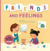 Friends and Feelings (Exploring Emotions)