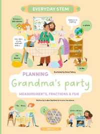 Planning Grandma's Celebration : Measurements, Fractions, and Fun -- Hardback