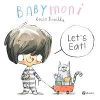 Babymoni: Let's Eat! （Board Book）