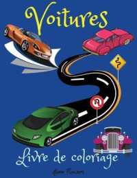 Voitures Livre de coloriage : Un livre de coloriage qui comprend un large éventail de voitures, des plus anciennes aux plus modernes