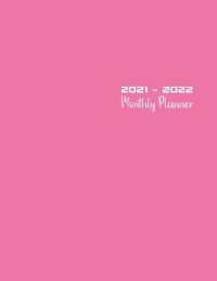 2021 - 2022 Monthly Planner : Large Monthly Calendar and Organizer - Stylish Candy Pink- Perfect Gift for Women, Girls - 8.5 x 11 in