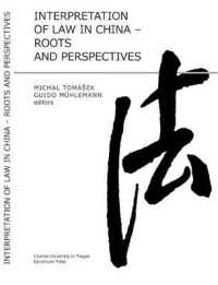 Interpretation of Law in China : Roots and Perspectives -- Hardback
