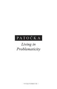 Living in Problematicity （Second）