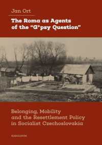 The Roma as Agents of the 'G*psy Question' : Belonging, Mobility, and Resettlement Policy in Socialist Czechoslovakia in the 1960s
