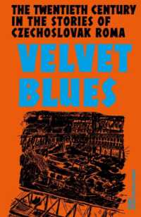 Velvet Blues : Twentieth Century in the Stories of Czechoslovak Roma