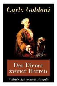 Der Diener Zweier Herren - Vollständige Deutsche Ausgabe