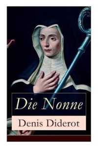 Die Nonne : Historischer Roman: Basiert auf der Tatsache