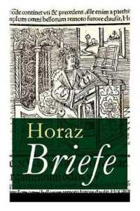Briefe : Episteln: Briefgedichte und Lebensphilosophie von Quintus Horatius Flaccus