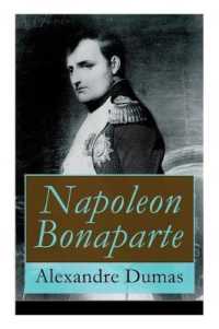 Napoleon Bonaparte : Biographie des französischen Kaisers