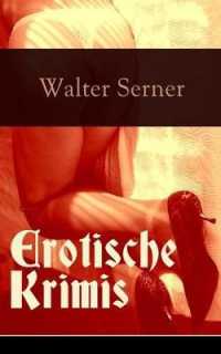 Erotische Krimis (Vollständige Ausgaben)