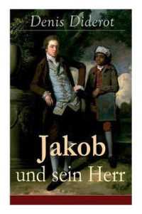 Jakob und sein Herr : Ein philosophisches Werk