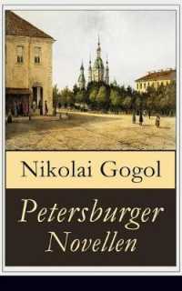 Petersburger Novellen : Die Erzählungen des verfremdeter: Die Nase + Das Porträt + Der Mantel + Der Newskij-Prospekt + Aufzeichnungen eines Wahnsinnigen