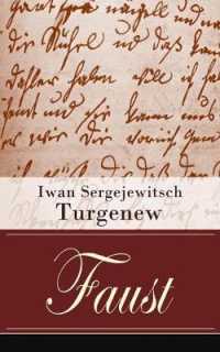 Faust : Eine autobiographische Liebesgeschichte - Erzählung in neun Briefen
