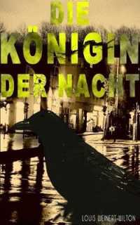Die Königin der Nacht : Kriminalroman