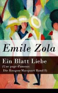Ein Blatt Liebe (Une page d'amour : Die Rougon-Macquart Band 8)