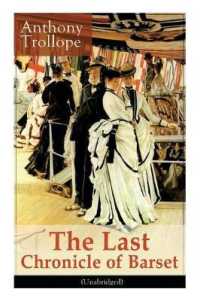The Last Chronicle of Barset (Unabridged) : Victorian Classic