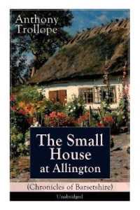 The Small House at Allington (Chronicles of Barsetshire) - Unabridged : Romantic Classic