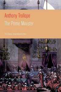 The Prime Minister (the Classic Unabridged Edition) : Parliamentary Novel from the Prolific English Novelist, Known for the Warden, Barchester Towers, Doctor Thorne, the Last Chronicle of Barset, Can You Forgive Her? and Phineas Finn