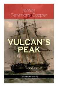 Vulcan's Peak - a Tale of the Pacific (Adventure Novel) : The Crater