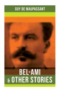 Bel-Ami & Other Stories